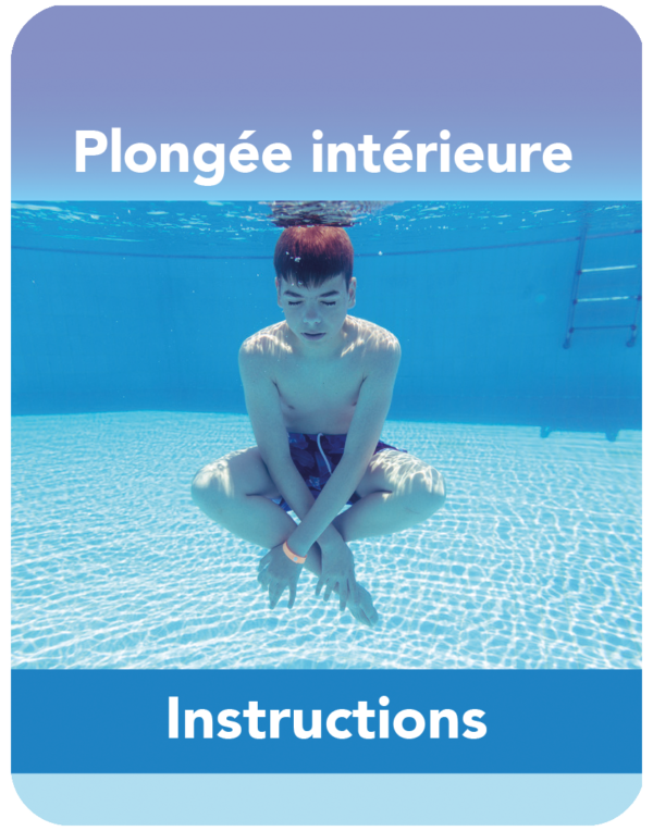 Plongée intérieure - Instructions